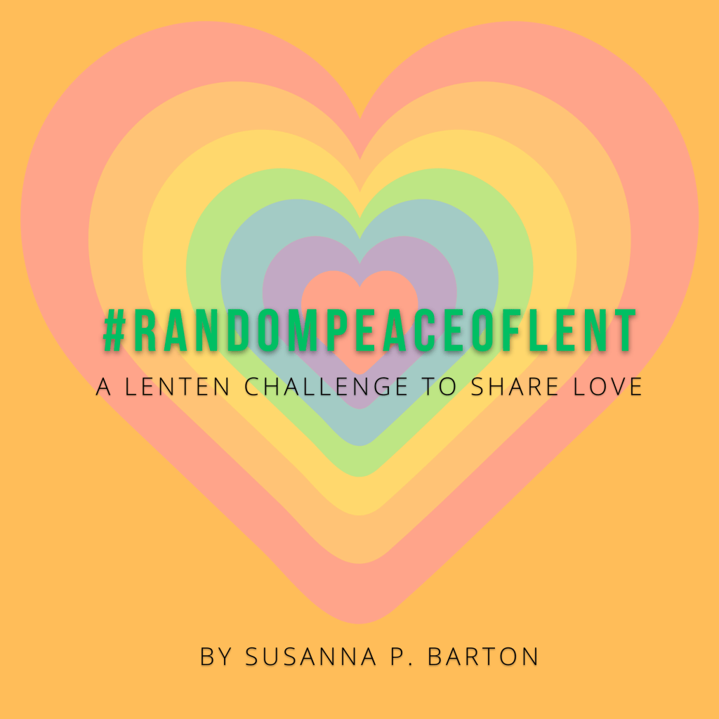 #RandomPeaceOfLent